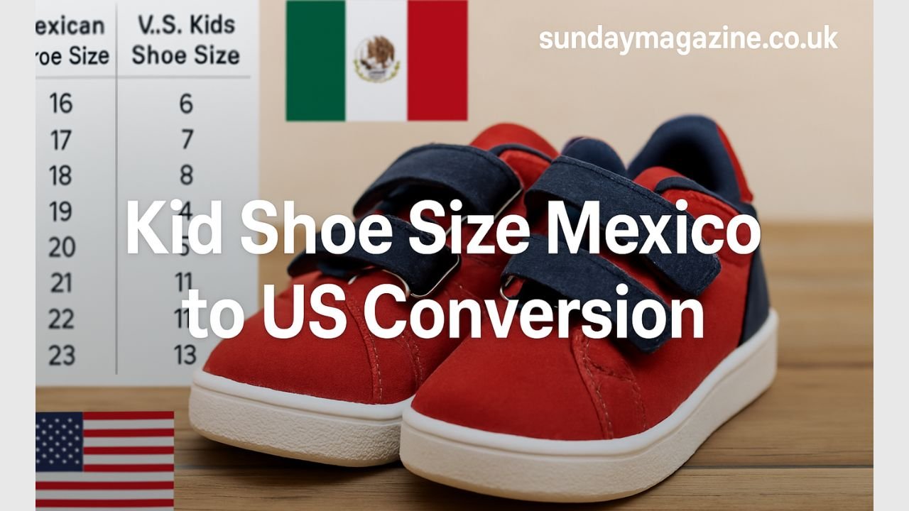 Kid Shoe Size Mexico to US