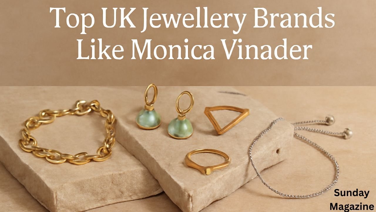 Top UK Jewellery Brands Like Monica Vinader